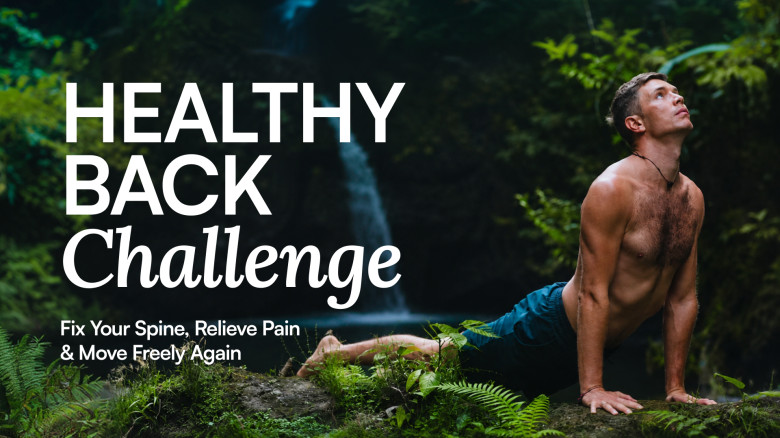 Healthy Back Challenge: 21 Days to Fix Your Spine, Relieve Pain & Move Freely Again.